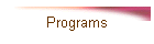 Programs